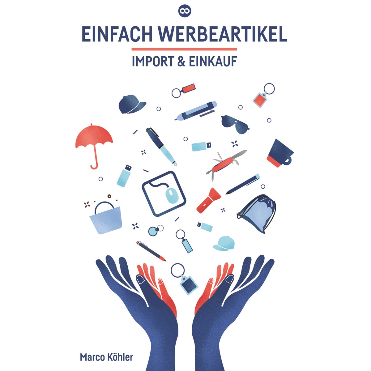 Einfach Werbeartikel: Import & Einkauf (Capa mole) 1