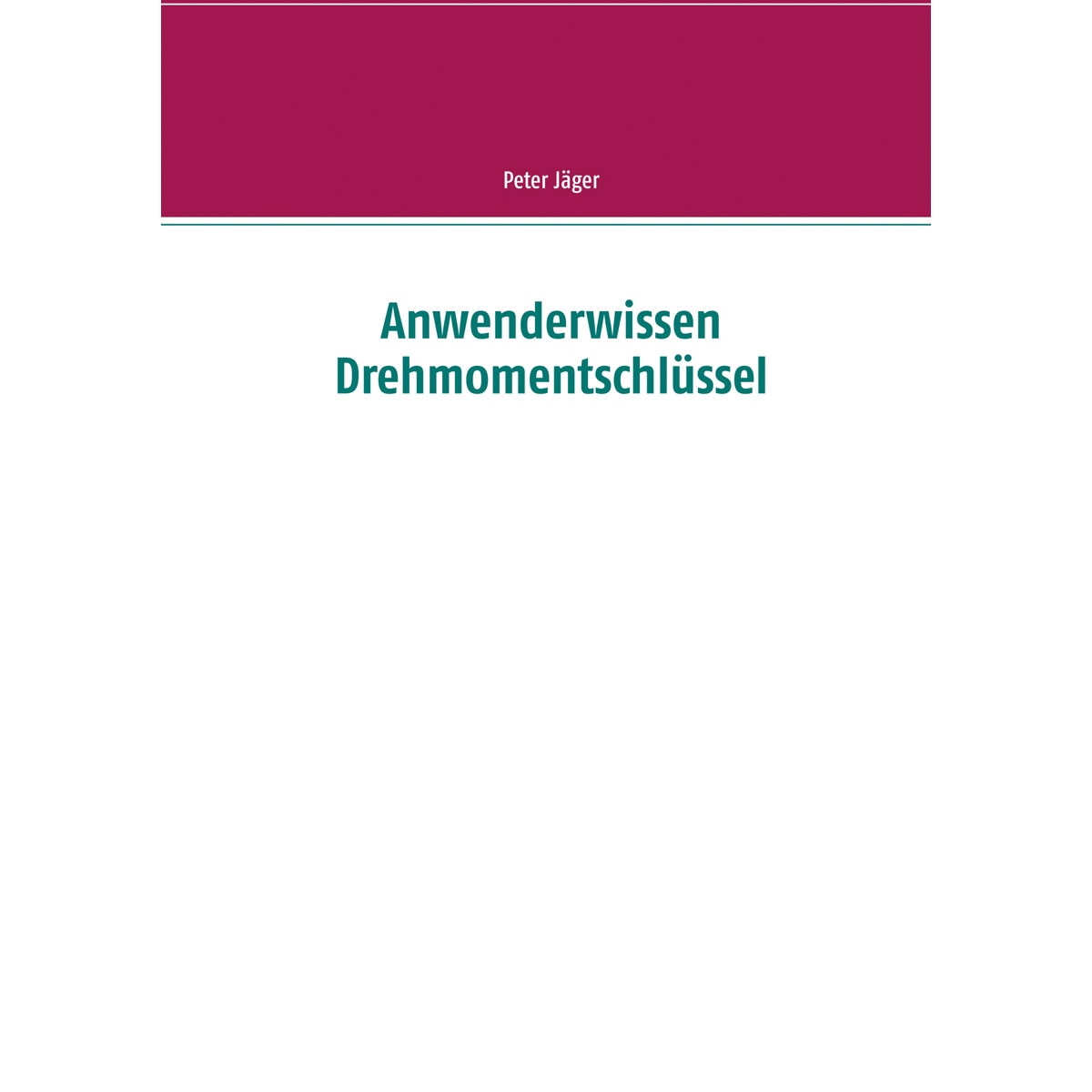Anwenderwissen Drehmomentschlüssel (Capa mole) 1