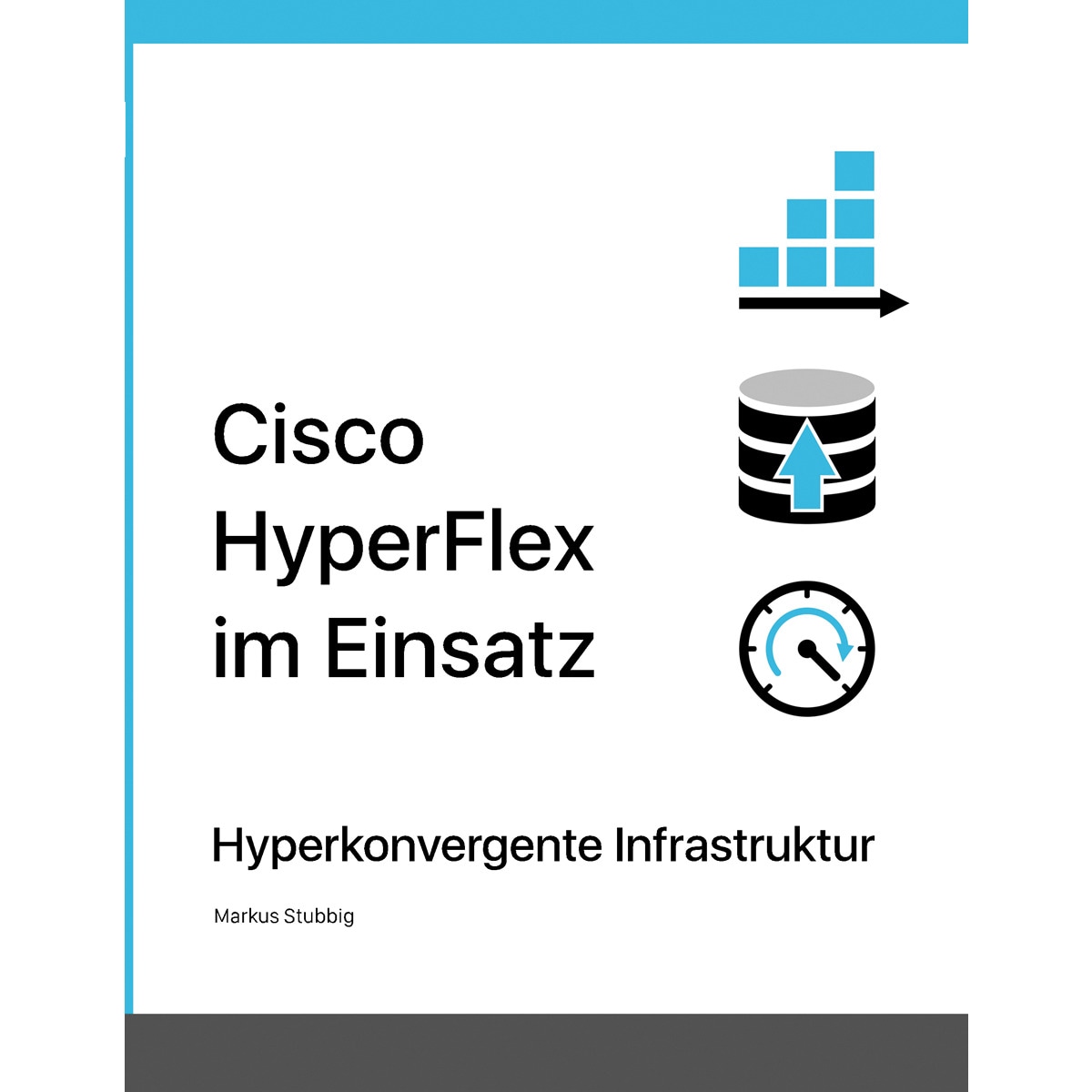 Cisco HyperFlex im Einsatz 1