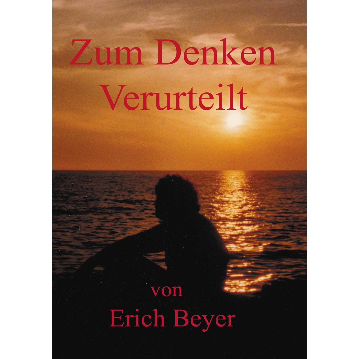 Zum Denken verurteilt 1