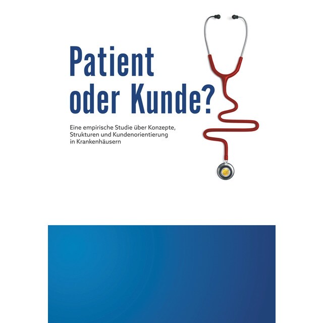 Imagem 0 de Patient oder Kunde?
