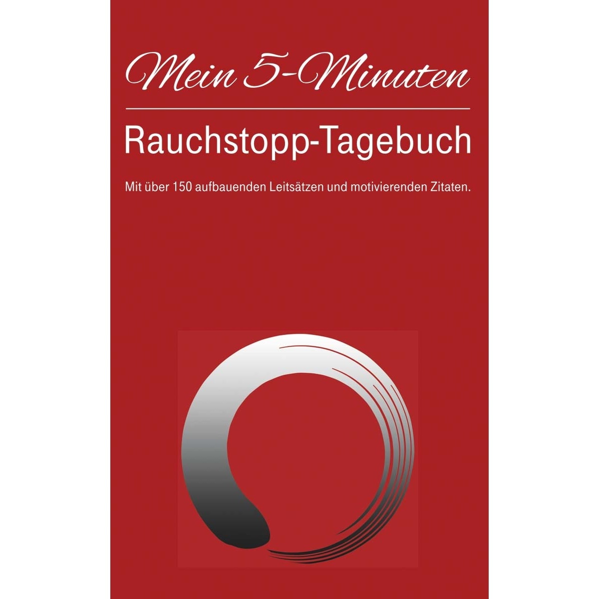 Mein 5-Minuten-Rauchstopp-Tagebuch 1