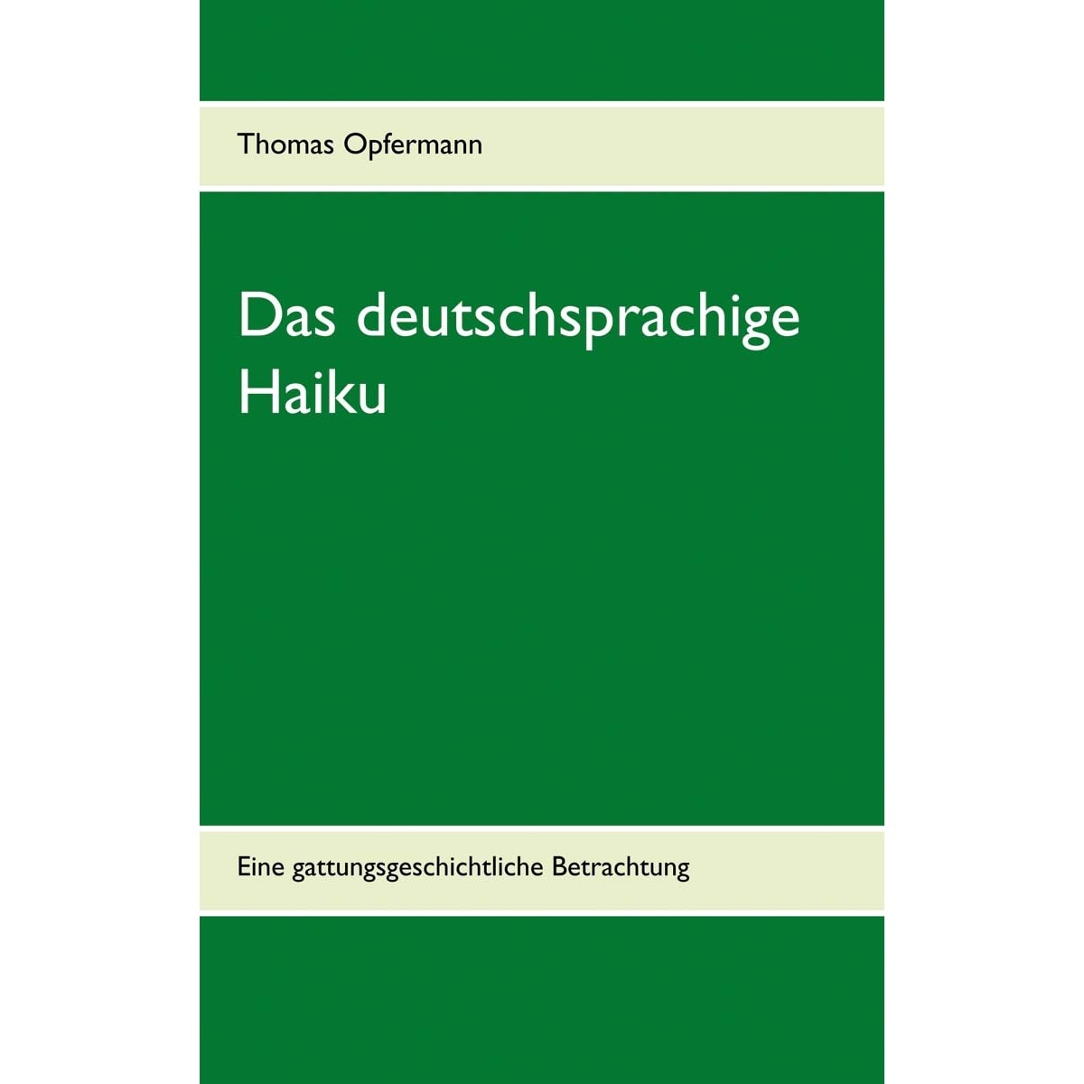 Das deutschsprachige Haiku 1