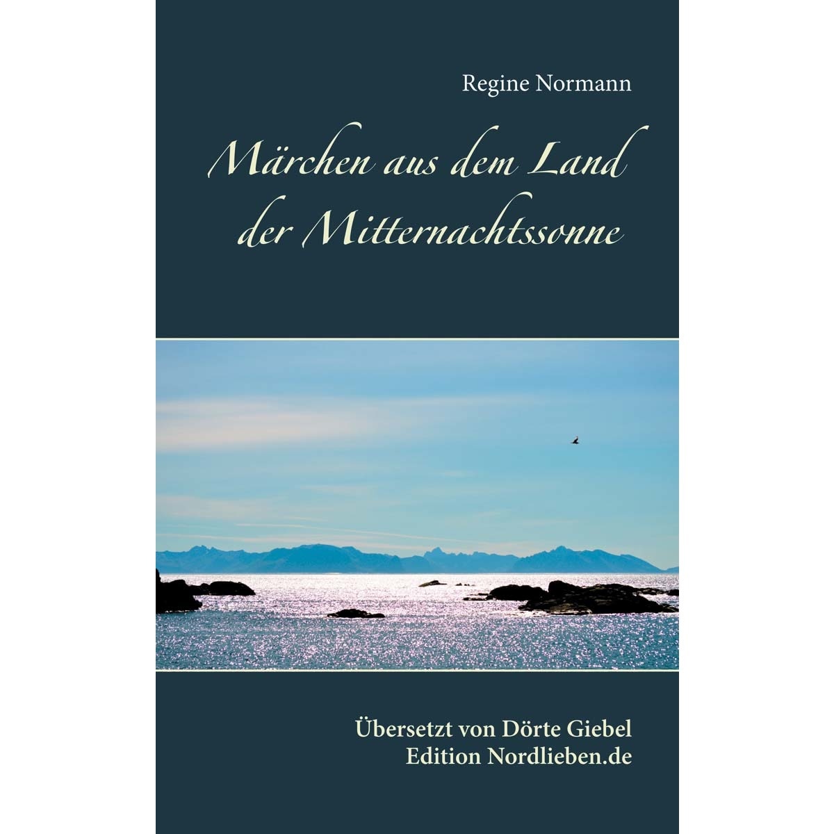 Märchen aus dem Land der Mitternachtssonne 1