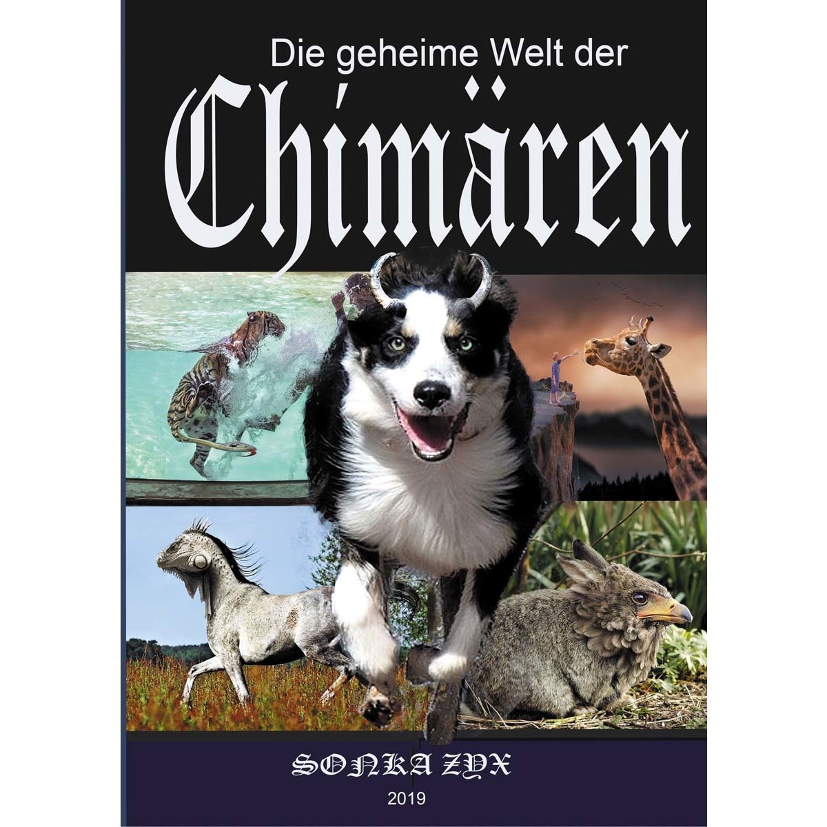 Die geheime Welt der Chimären 1