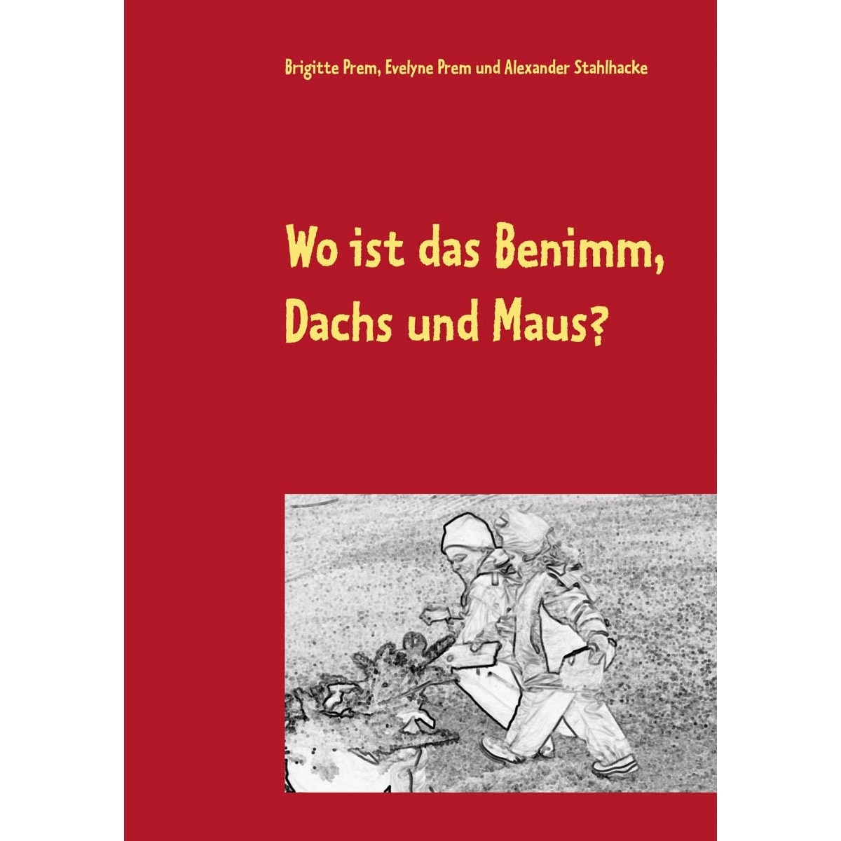 Wo ist das Benimm, Dachs und Maus? 1