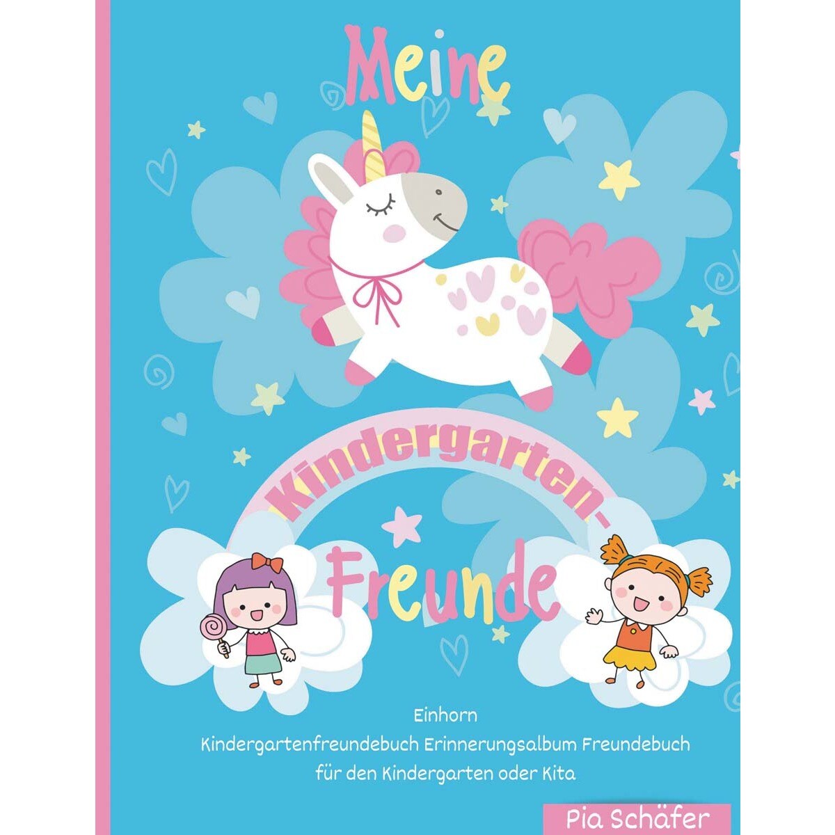 Meine Kindergarten-Freunde Einhorn Kindergarte 1