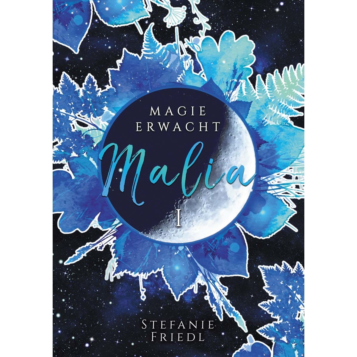 Malia - Magie erwacht: Band 1 (Capa mole) 1