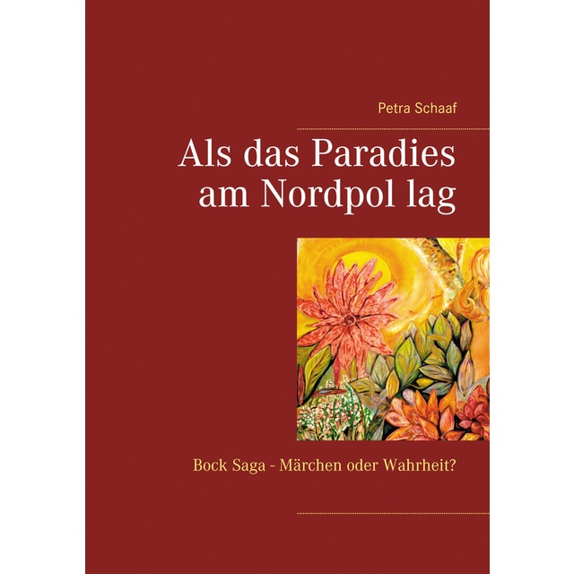 Imagem 0 de Als das paradies am nordpol lag: Bock saga - märchen oder wahrheit?(Tapa blanda)