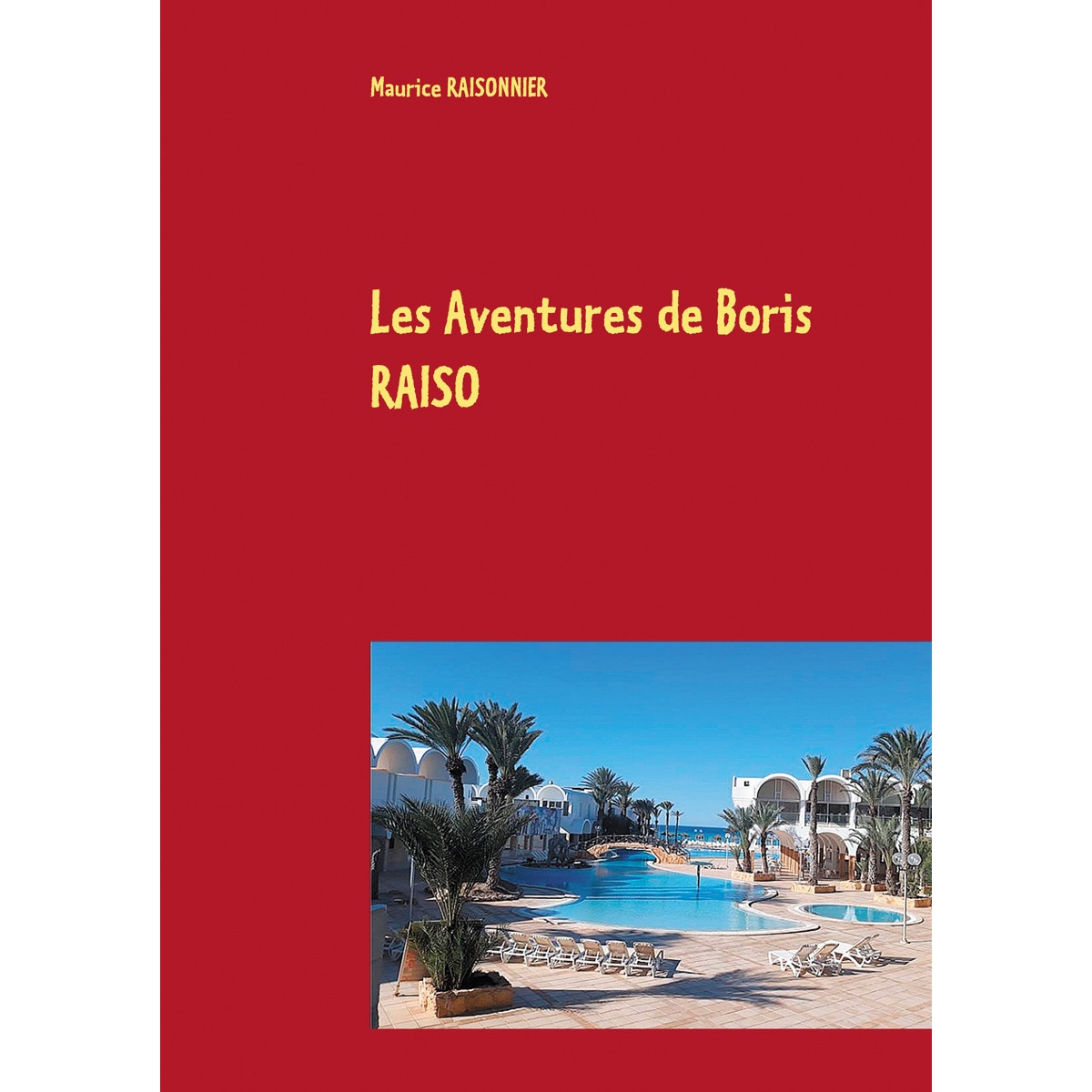 Les Aventures de Boris RAISO 1