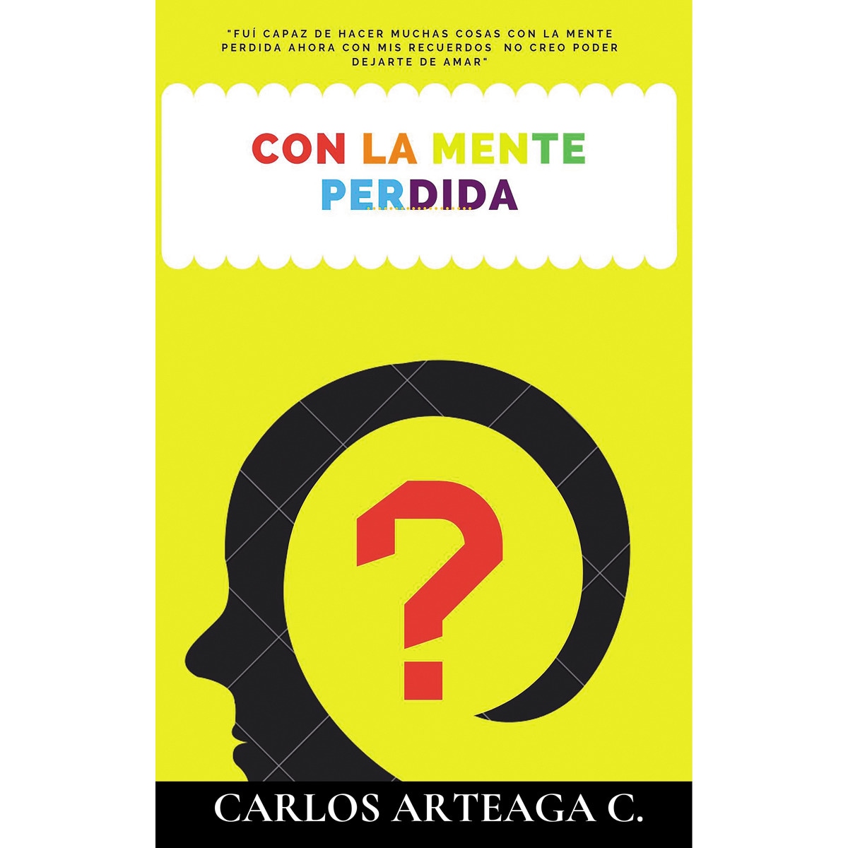 Con la mente perdida(Tapa dura) 1