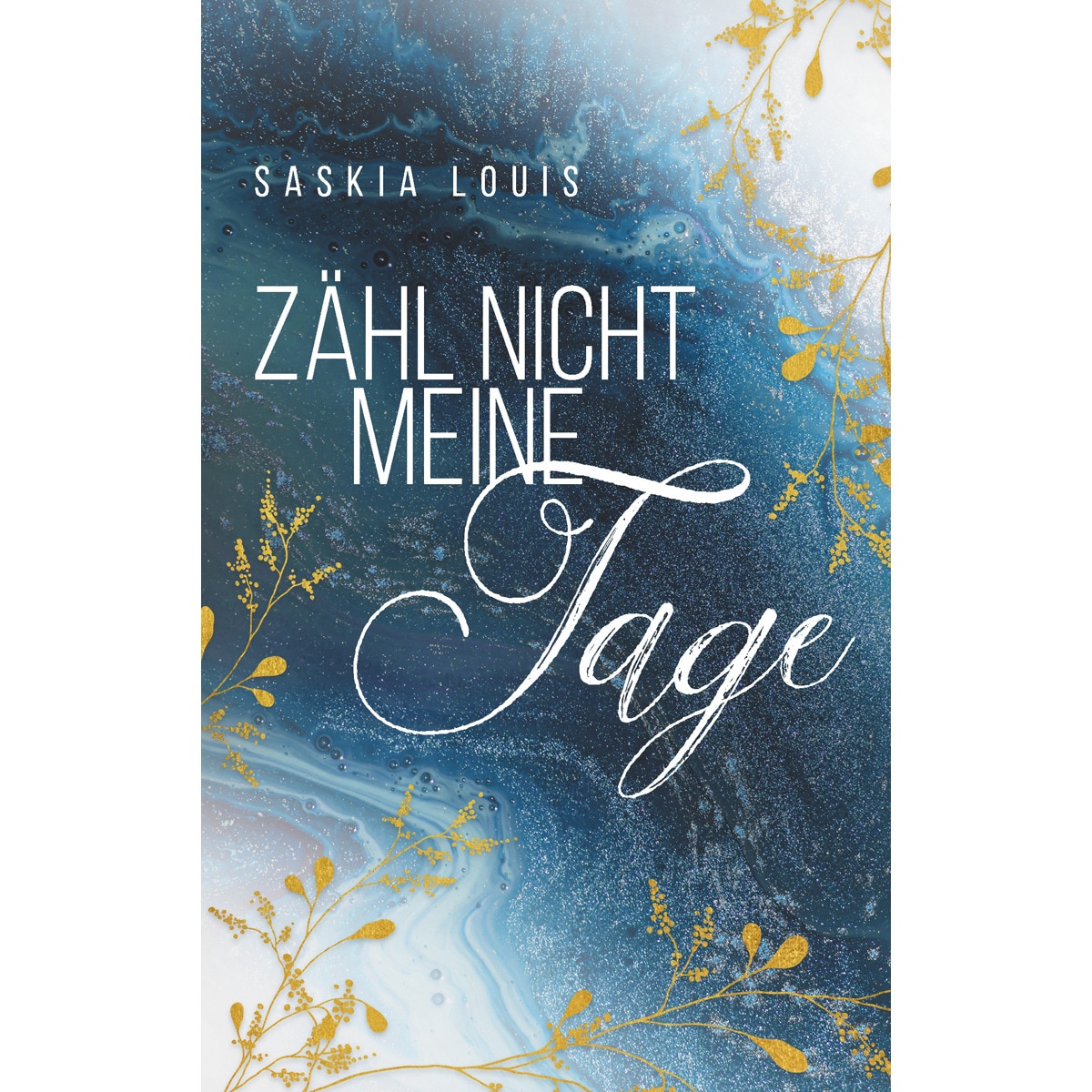 Zähl nicht meine Tage (Capa mole) 1
