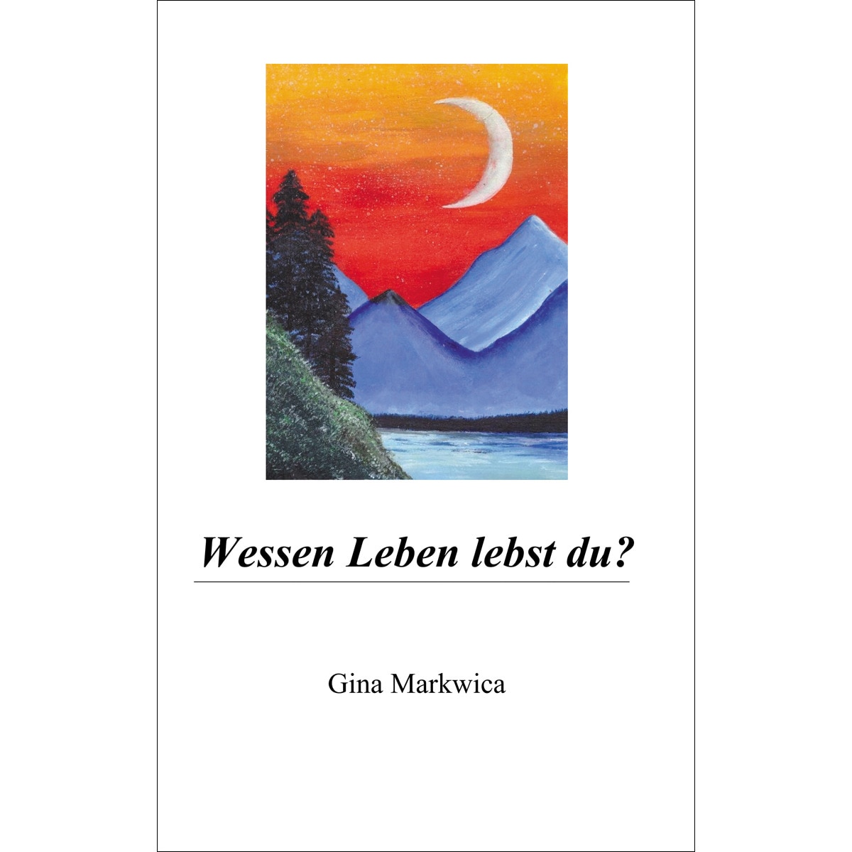 Wessen Leben lebst du? (Capa mole) 1