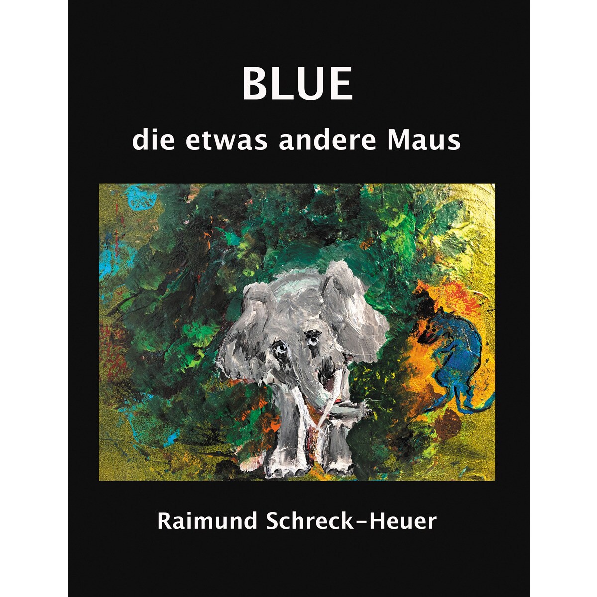 Blue, die etwas andere Maus (Capa dura) 1