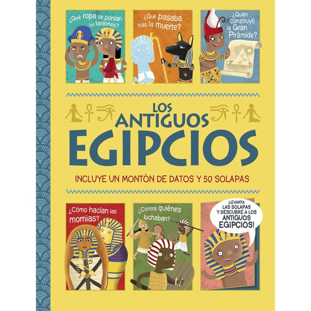 Imagen 0 de Los antiguos egipcios. ¡Un libro con solapas!  (Tapa dura)