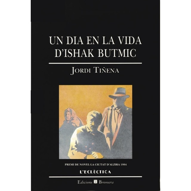 Un dia en la vida d'Ishak Butmic (Capa mole) 1