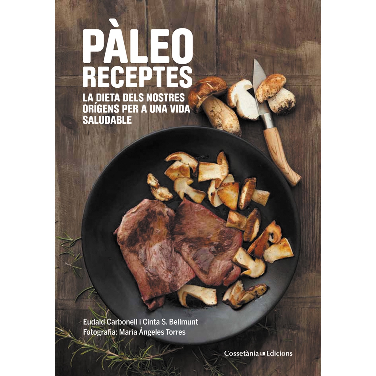 Imagem 0 de Pàleo receptes: La dieta dels nostres orígens per a una vida saludable(Tapa blanda)