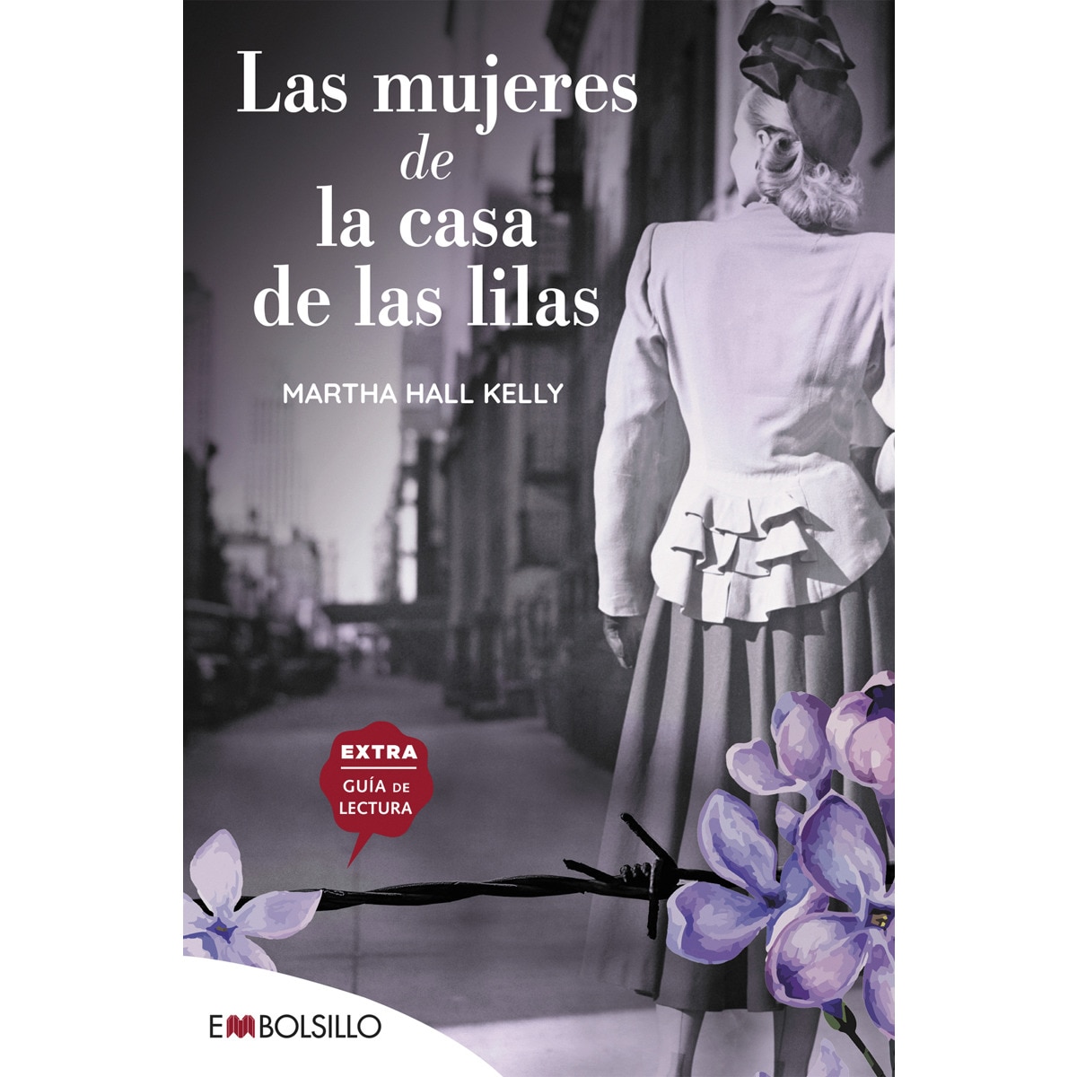Imagen 0 de Las mujeres de la casa de las lilas: En un mundo fracturado ellas lograron recomponer sus piezas (Bolsillo) (Tapa blanda)