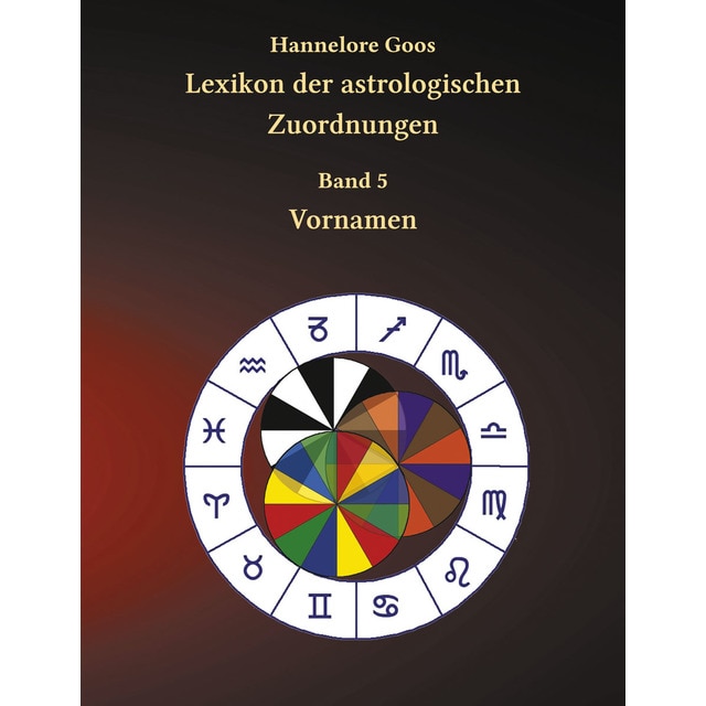 Imagem 0 de Lexikon der astrologischen Zuordnungen Band 5: Vornamen (Capa mole)