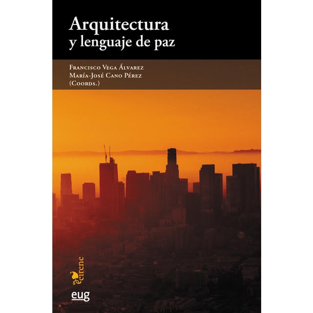 Imagen 0 de Arquitectura y lenguaje de paz (Tapa blanda)