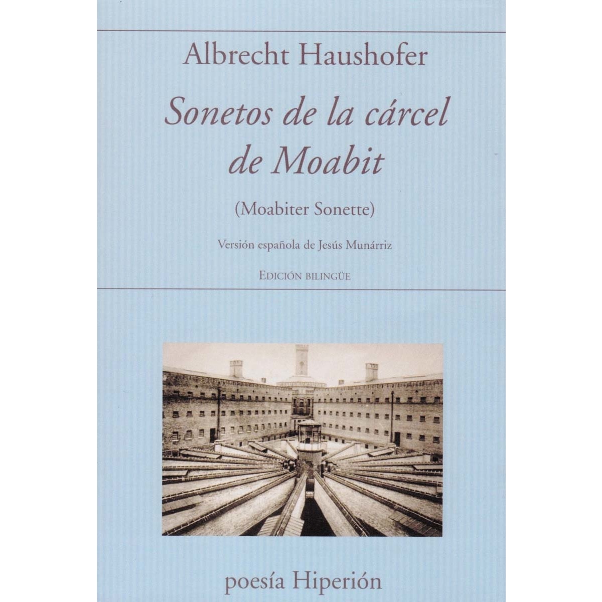Sonetos de la cárcel de Moabit: Versión española de Jesús Munárriz 1
