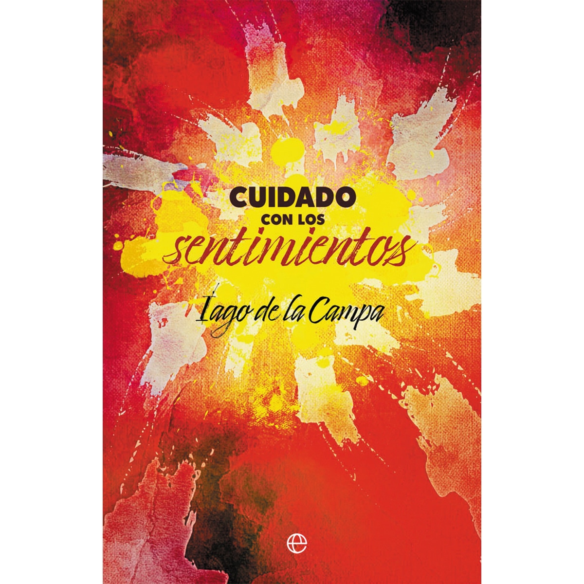 Imagem 0 de Cuidado con los sentimientos (Capa mole com abas)