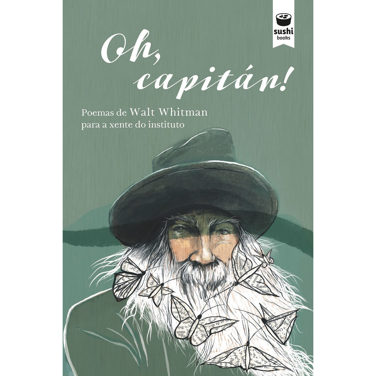 Imagem 0 de Oh, capitán!: Poemas de Walt Whitman para a xente do instituto (Capa mole)