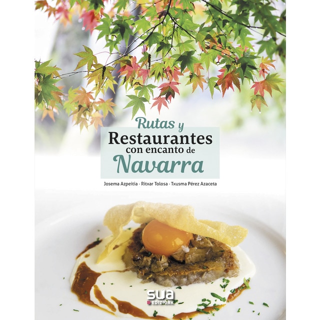 Imagen 0 de Rutas y restaurantes con encanto de Navarra  (Tapa blanda)