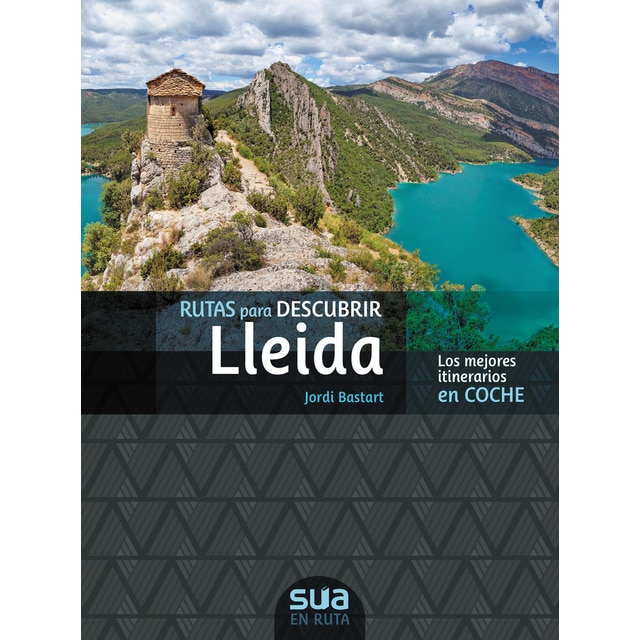Imagem 0 de Rutas para descubir Lleida: Los mejores itinerarios en coche (Capa mole)