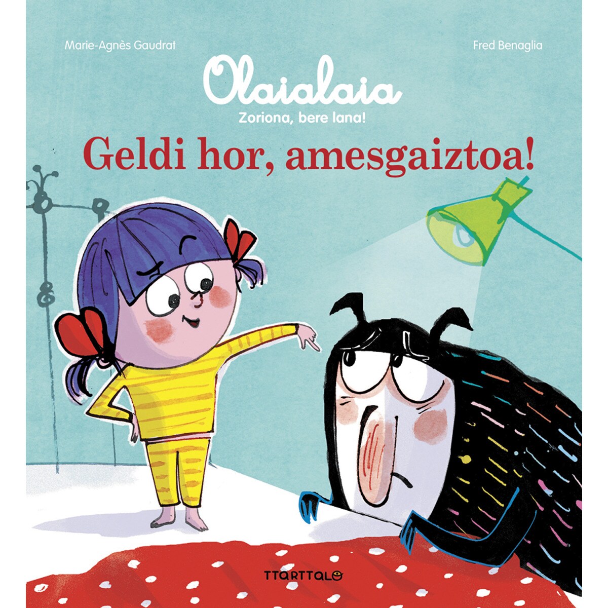 Geldi hor, amesgaiztoa!(Tapa dura) 1