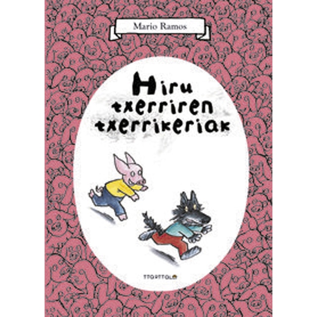 Imagem 0 de Hiru txerriren txerrikeriak(Tapa dura)