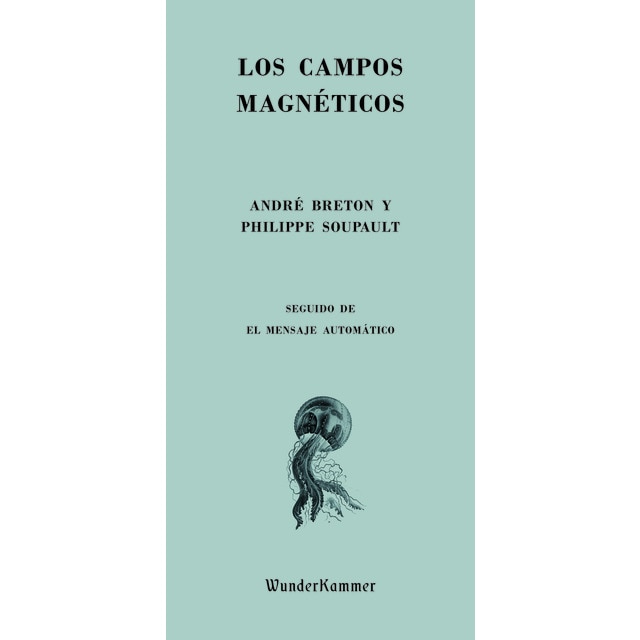 Imagem 0 de Los campos magnéticos(Tapa blanda)