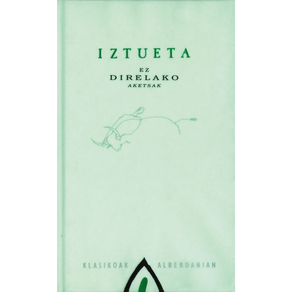 Ez direlako aketsak(Tapa dura) 1