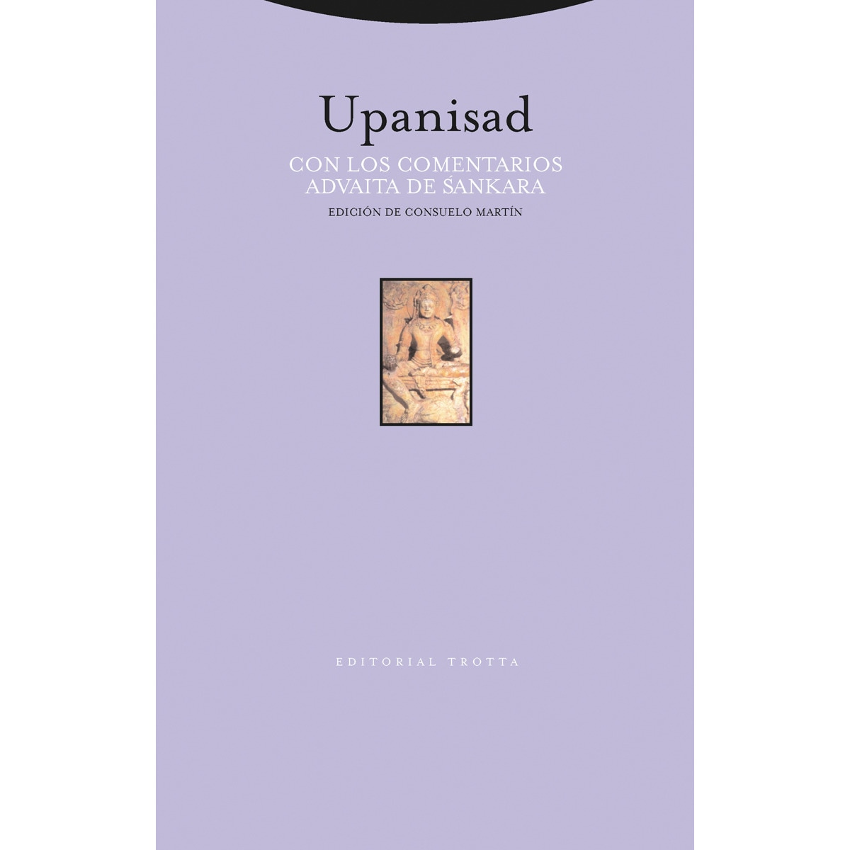 Upanisad: Con los comentarios advaita de Sankara (Capa mole) 1