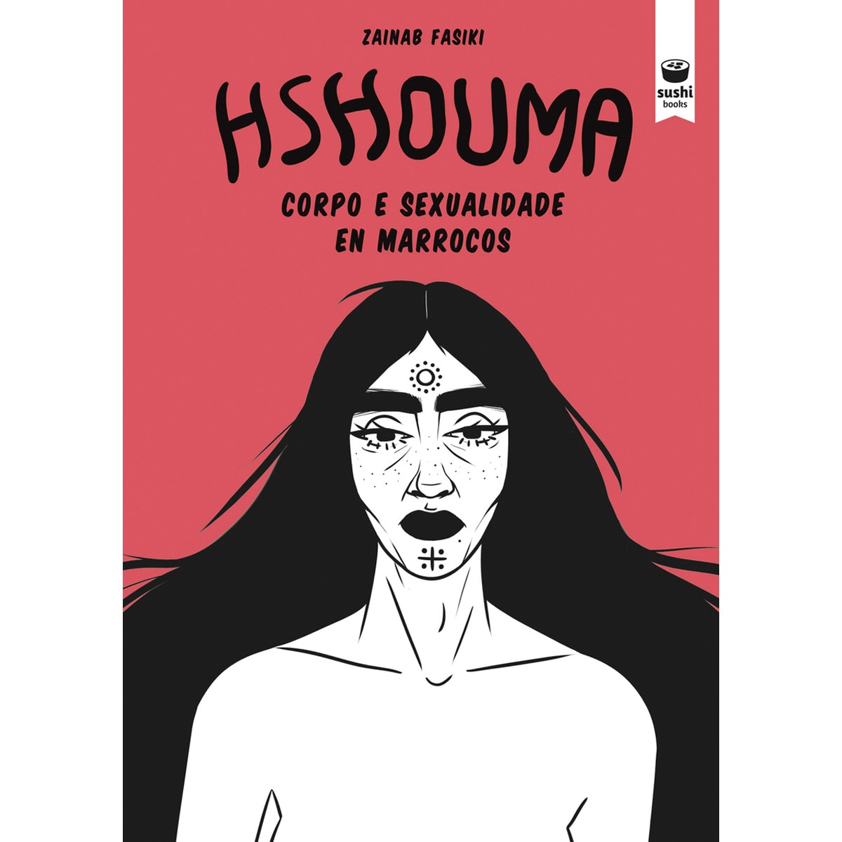 Hshouma: Corpo e sexualidade en Marrocos (Capa mole) 1