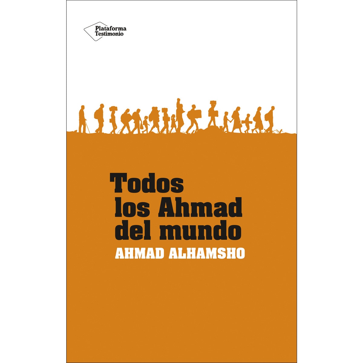 Todos los Ahmad del mundo (Capa mole com abas) 1
