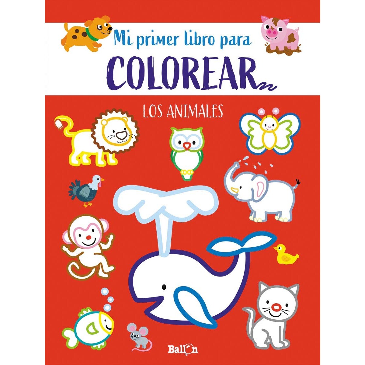 LOS ANIMALES - PRIMER LIBRO COLOREAR (Capa mole) 1