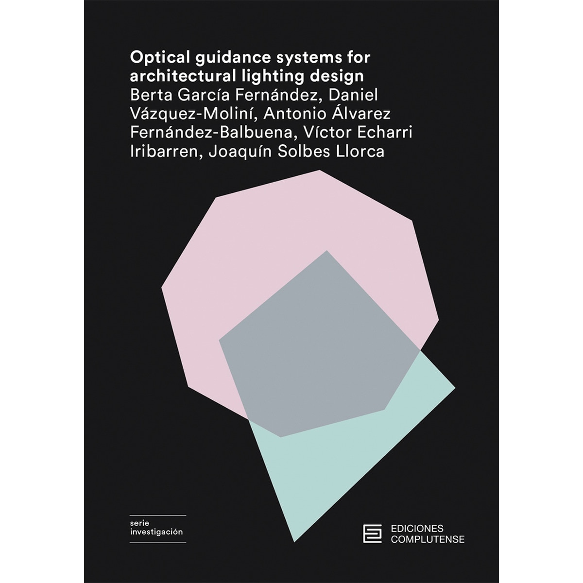 Optical guidance systems for architectural lighting design (Capa mole com abas) 1