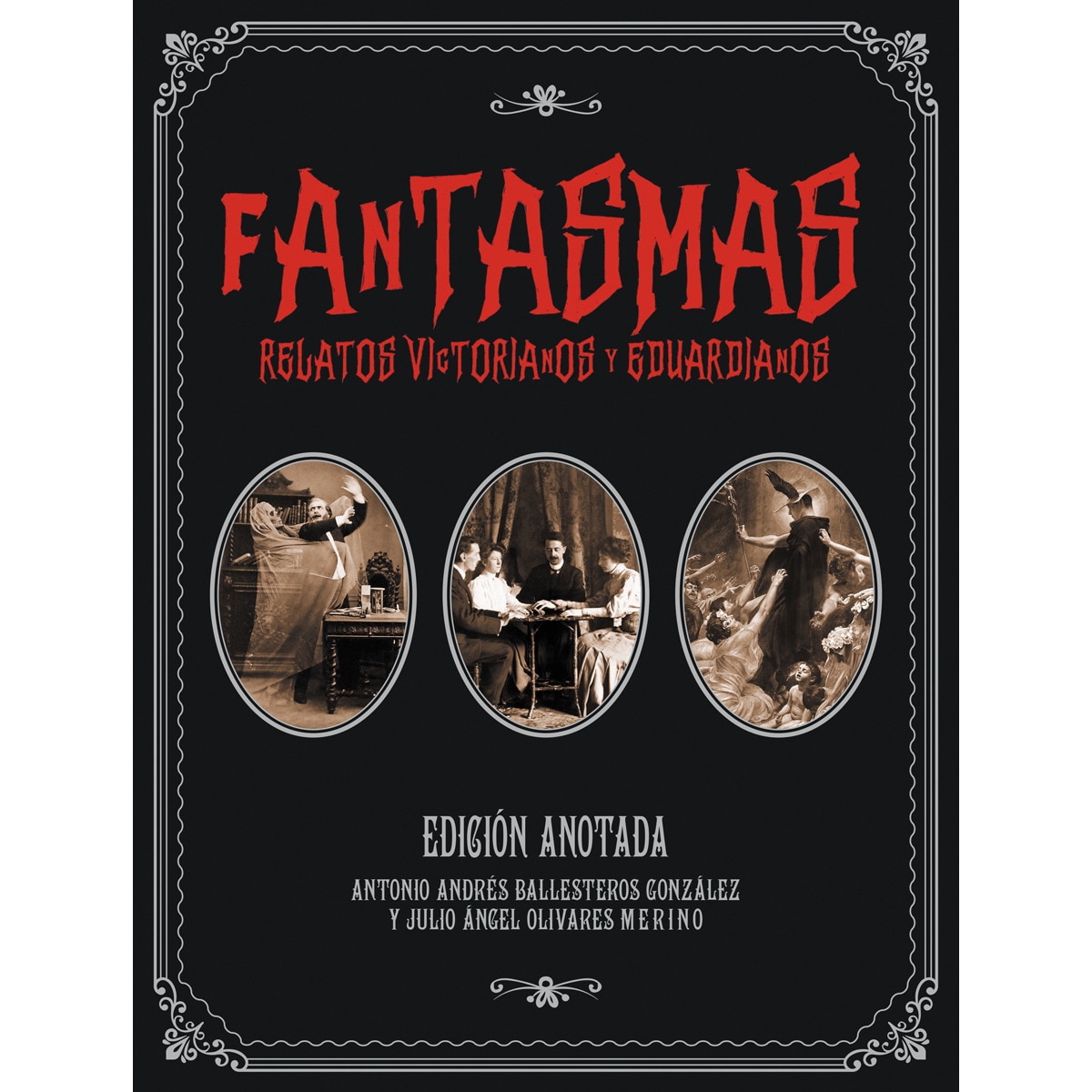 Imagen 0 de Fantasmas. Relatos victorianos y eduardianos: Edición anotada (Tapa dura)