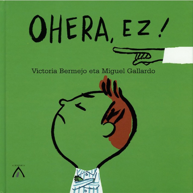 Ohera, ez!: bai zera! (Capa dura) 1