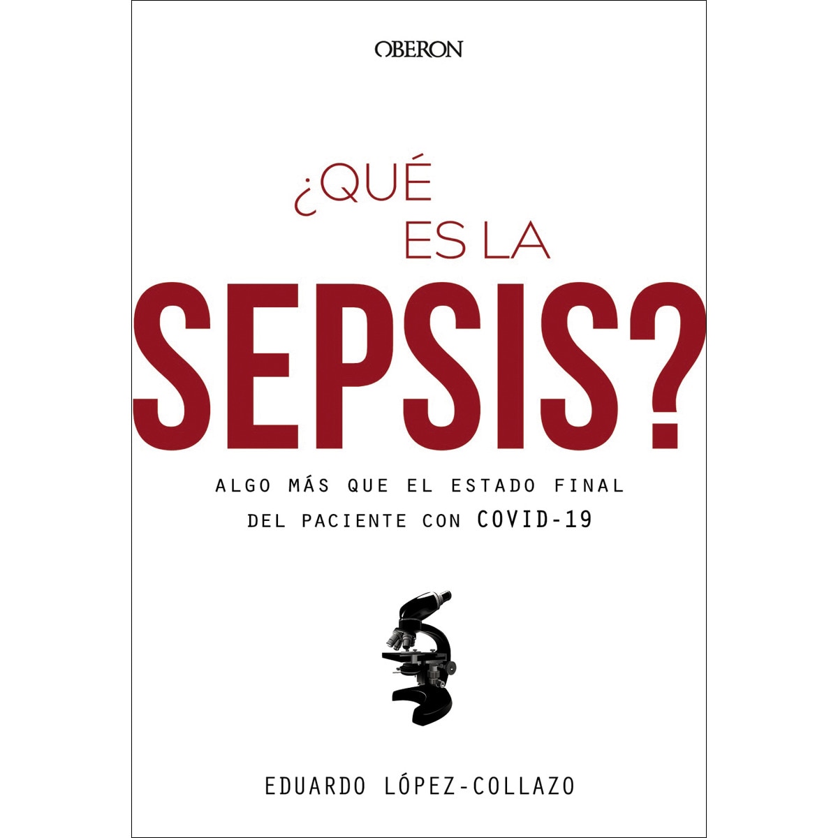 Imagem 0 de ¿Qué es la sepsis? Algo más que el estado final del paciente con COVID-19 (Capa mole com abas)