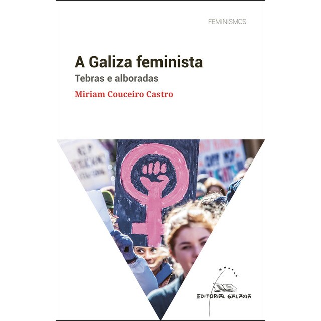 A Galiza feminista. Tebras e alboradas (Capa mole com abas) 1