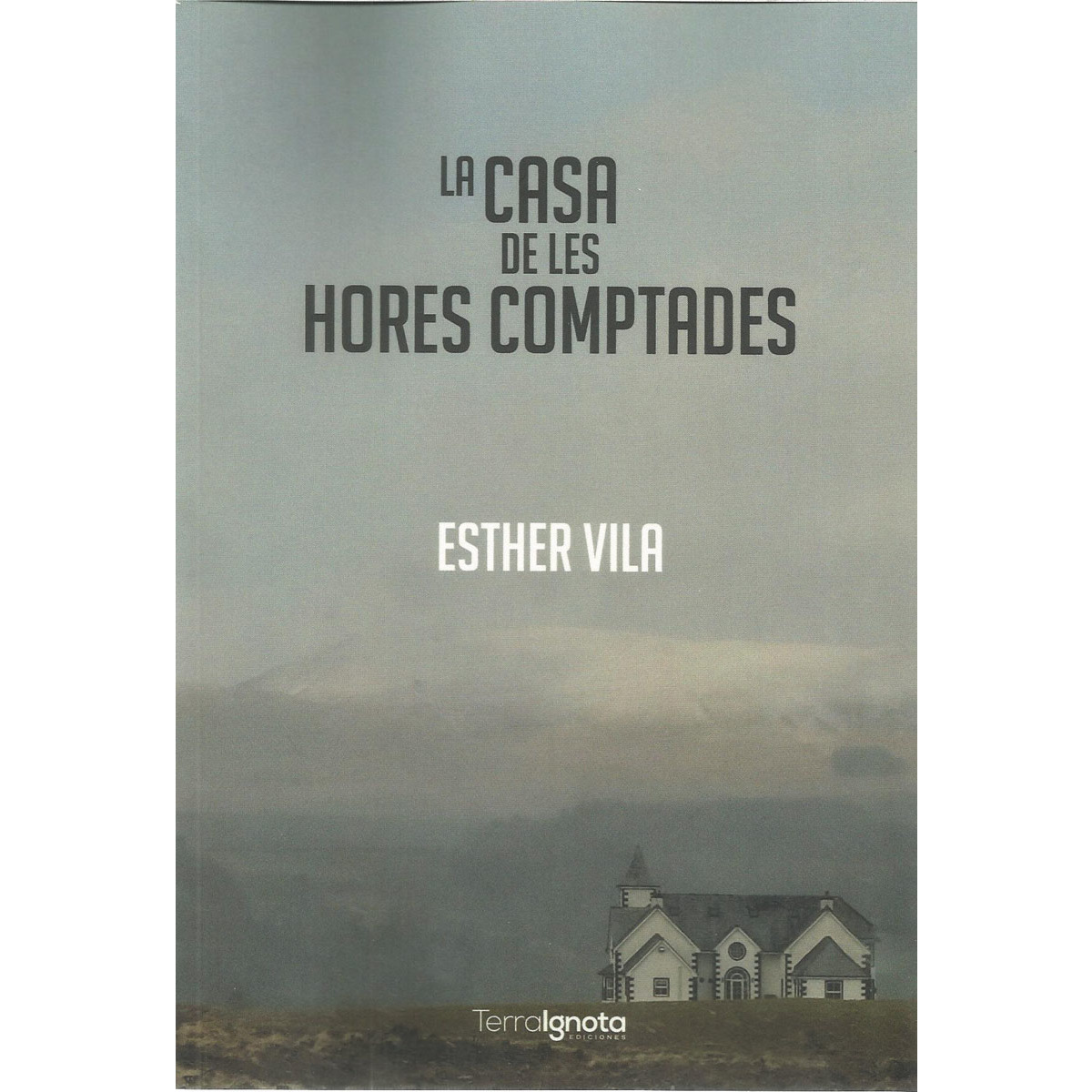 La casa de les hores comptades(Tapa blanda) 1