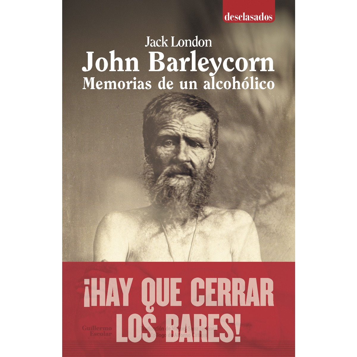 John barleycorn: memorias de un alcohólico 1