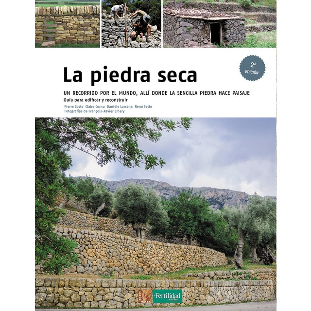 Imagem 0 de La piedra seca: Un recorrido por el mundo, allí donde la sencilla piedra hace paisaje(Tapa blanda)