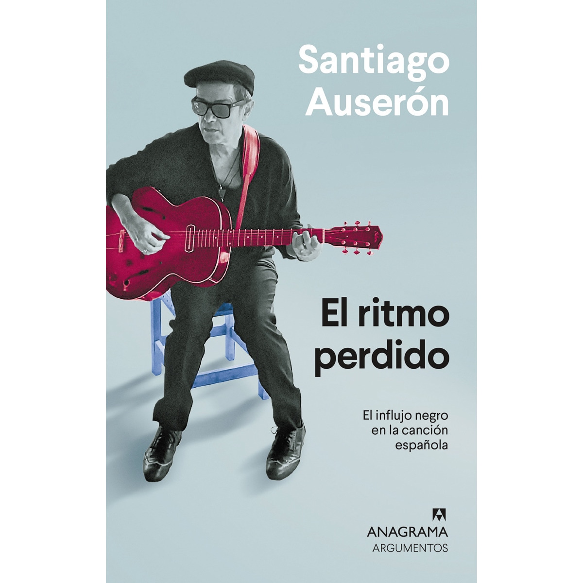 Imagem 0 de El ritmo perdido: El influjo negro en la canción española(Tapa blanda)