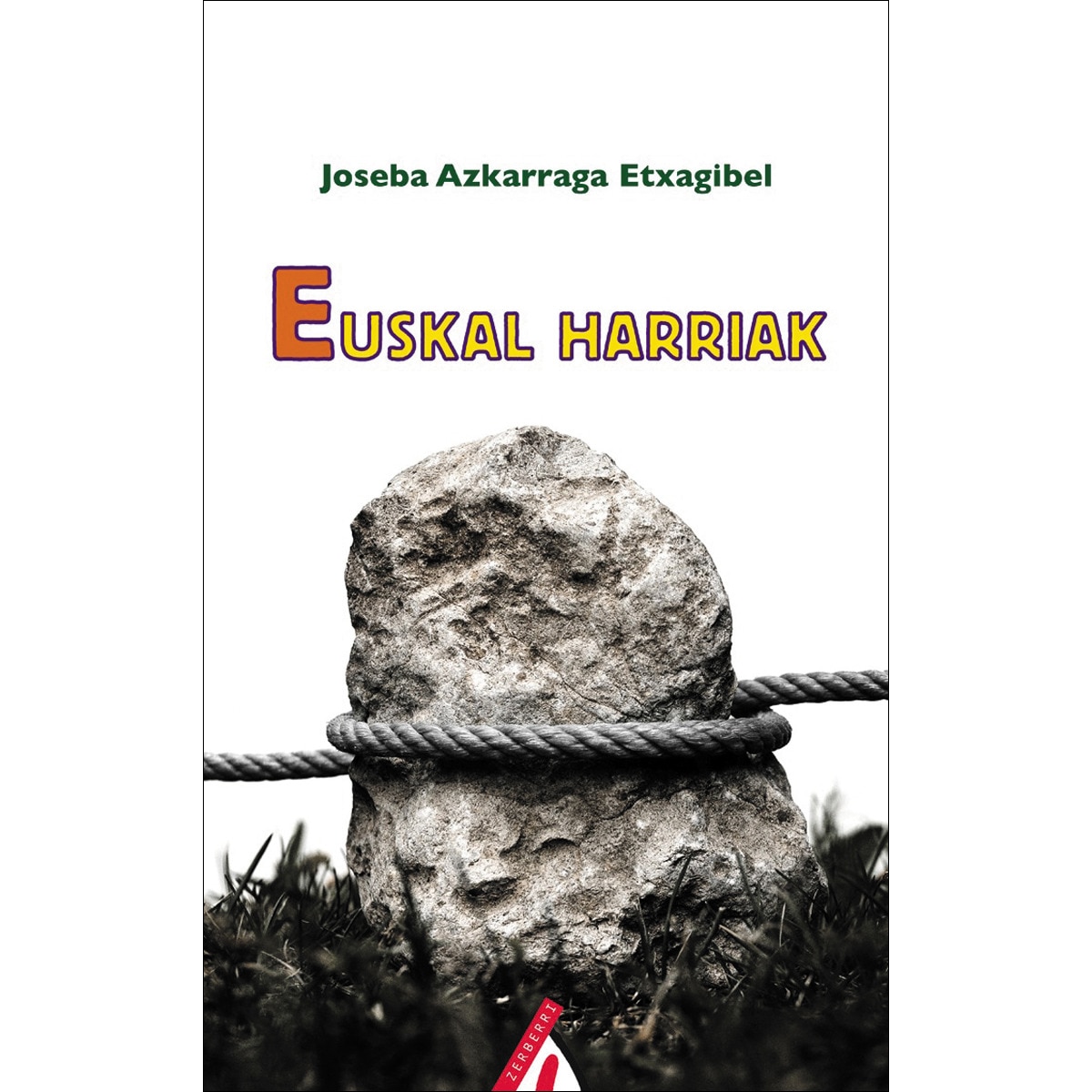 Euskal harriak(Tapa blanda) 1