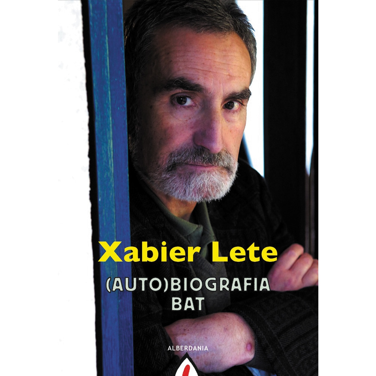 Imagem 0 de Xabier lete (auto)biografia bat(Tapa blanda)