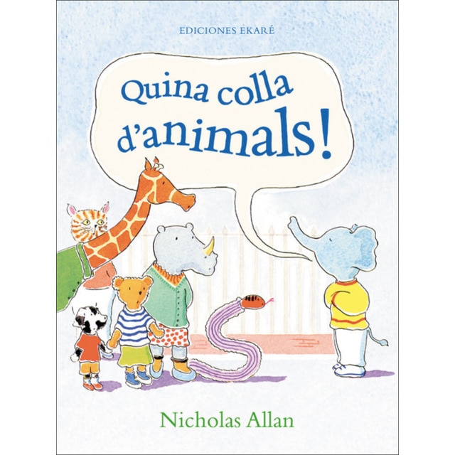 Imagem 0 de Quina colla d'animals!(Tapa dura)