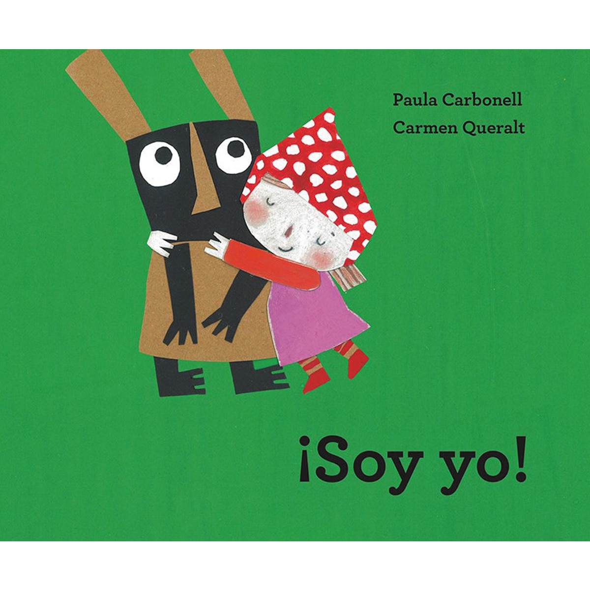 ¡Soy yo! (Capa mole) 1